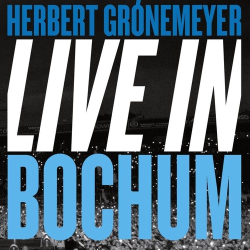 Live bochum herbert - in,